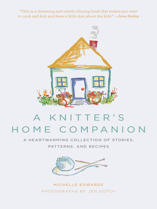 Title details for Knitter's Home Companion by Michelle Edwards - Available